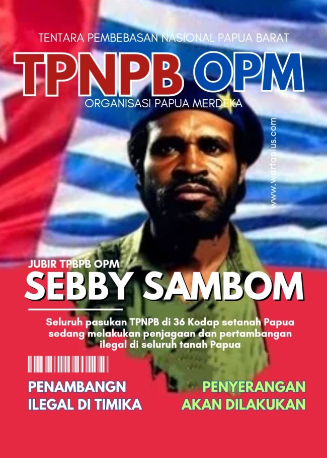 TPNPB OPM : Hentikan Pertambangan Ilegal di Wilayah Timika, Bila Tidak Penyerangan Dilakukan TPNPB OPM : Hentikan Pertambangan Ilegal di Wilayah Timika, Bila Tidak Penyerangan Dilakukan
