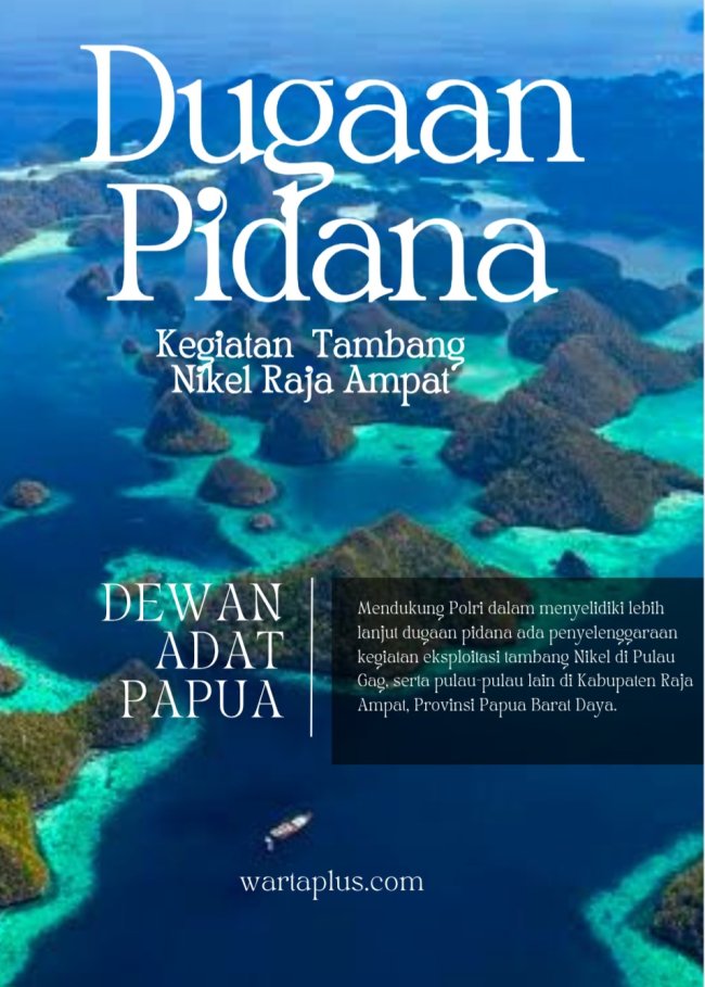 Bahlil Bukan Anak Adat Papua, Dewan Adat Papua: Dugaan Pidana Kegiatan Penambangan Nikel Bahlil Bukan Anak Adat Papua, Dewan Adat Papua: Dugaan Pidana Kegiatan Penambangan Nikel