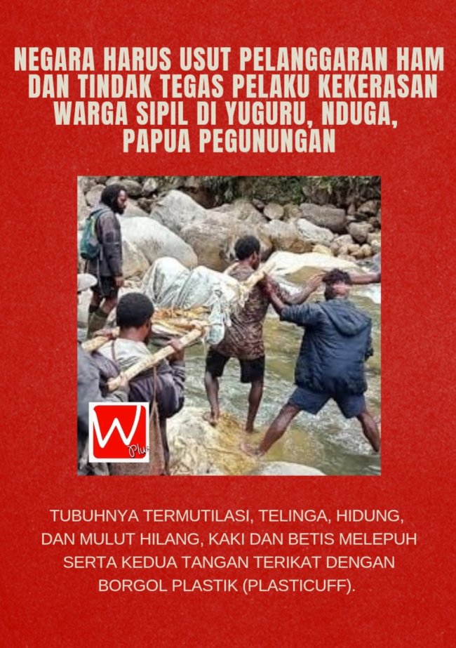 Kekerasan Warga Sipil di Yuguru, Nduga, Papua Pegunungan Kekerasan Warga Sipil di Yuguru, Nduga, Papua Pegunungan