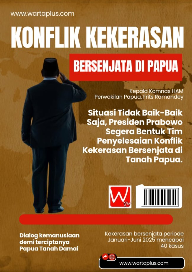 Presiden Prabowo Segera Bentuk Tim Penyelesaian Konflik Kekerasan Bersenjata di Tanah Papua