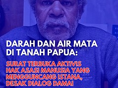 Darah dan Air Mata di Tanah Papua: Surat Terbuka Aktivis Hak Asasi Manusia yang Mengguncang Istana, Desak Dialog Damai  Darah dan Air Mata di Tanah Papua: Surat Terbuka Aktivis Hak Asasi Manusia yang Mengguncang Istana, Desak Dialog Damai