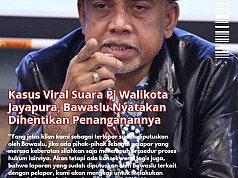 DR. Pieter Ell: Bawaslu Papua Sudah Putuskan Kasus Pj Walikota, Tidak Puas Silahkan Menempuh Prosedur Hukum Lainnya DR. Pieter Ell: Bawaslu Papua Sudah Putuskan Kasus Pj Walikota, Tidak Puas Silahkan Menempuh Prosedur Hukum Lainnya
