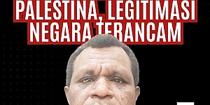 Tragedi Kemanusiaan di Papua Mencapai Titik Puncak: Otsus Gagal Total, Jakarta Lebih Prioritaskan Palestina, Legitimasi Negara Terancam Tragedi Kemanusiaan di Papua Mencapai Titik Puncak: Otsus Gagal Total, Jakarta Lebih Prioritaskan Palestina, Legitimasi Negara Terancam